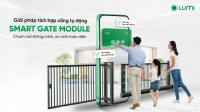 Ra mắt Smart Gate Module – Giải pháp thông minh tích hợp cho cửa cổng tự động